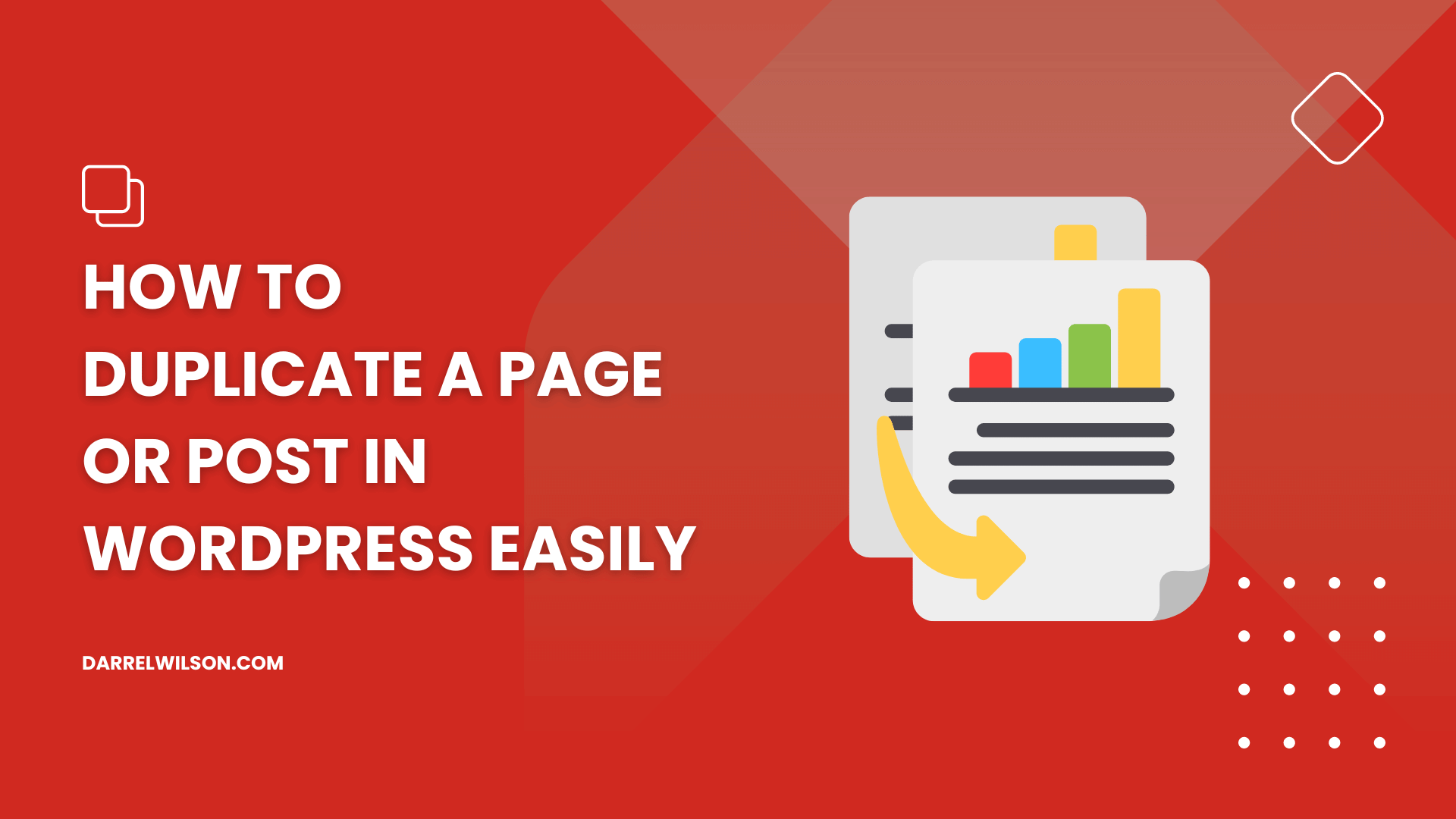 How to Duplicate a Page or Post in WordPress Easily (2026)