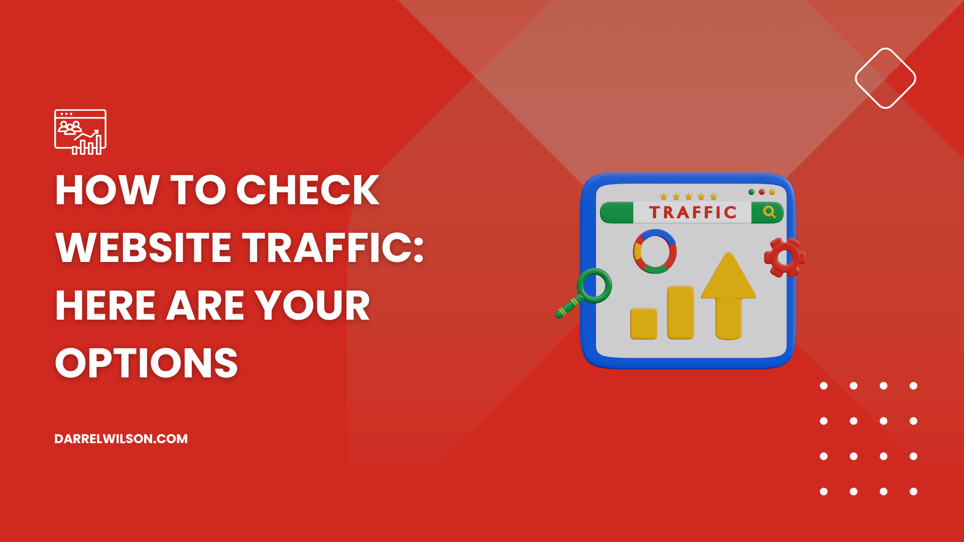 How to Check Website Traffic: Here Are Your Options (2026)